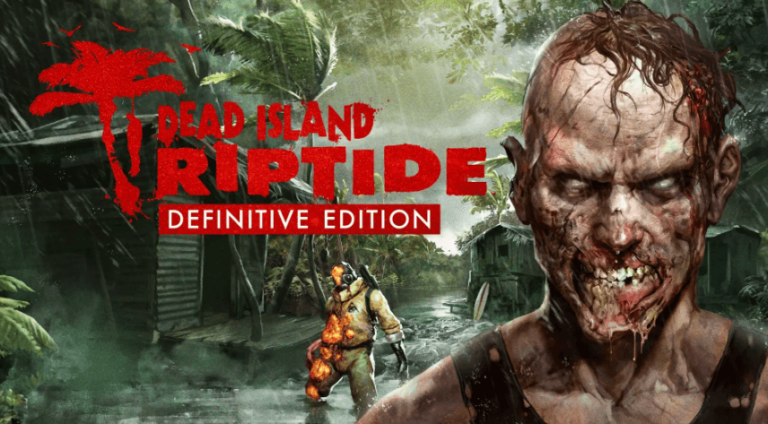 Dead Island Riptide Definitive Edition