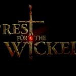 No Rest for the Wicked