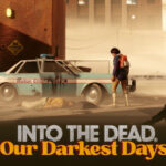 Into the Dead Our Darkest Days
