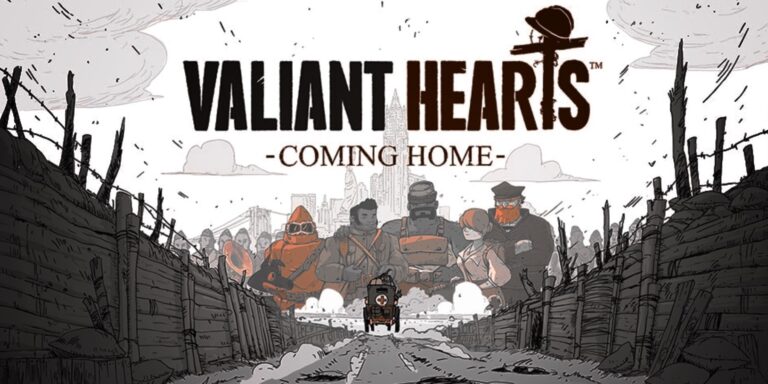 Valiant Hearts Coming Home
